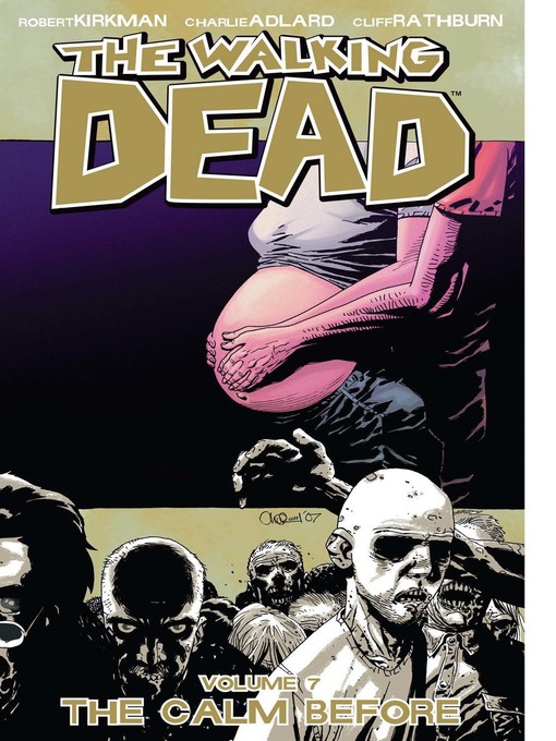 Title details for The Walking Dead (2003), Volume 7 by Robert Kirkman - Available